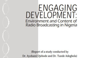 Engaging Development-Environment and Content of Radio Broadcasting in Nigeria